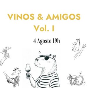 Vinos & Amigos. Vol. I: Guille!