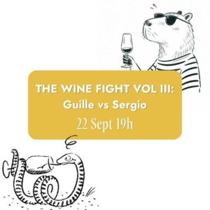 The Wine Fight Vol. III: Guille vs Sergio